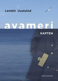 Avameri. Kapten - Lembit Uustulnd