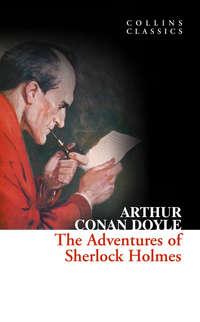 The Adventures of Sherlock Holmes, Артура Конана Дойла аудиокнига. ISDN42403974