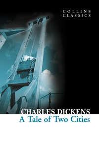 A Tale of Two Cities, Чарльза Диккенса książka audio. ISDN42404038