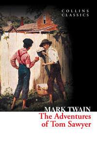 The Adventures of Tom Sawyer, Марка Твена audiobook. ISDN42404222