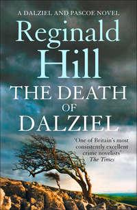 The Death of Dalziel: A Dalziel and Pascoe Novel, Reginald  Hill audiobook. ISDN42404470