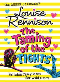 The Taming Of The Tights, Louise  Rennison аудиокнига. ISDN42404814