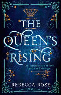 The Queen’s Rising - Rebecca Ross