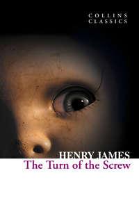 The Turn of the Screw, Генри Джеймса аудиокнига. ISDN42404990
