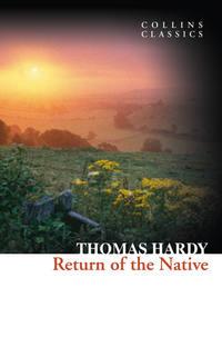 Return of the Native, Томаса Харди audiobook. ISDN42405062