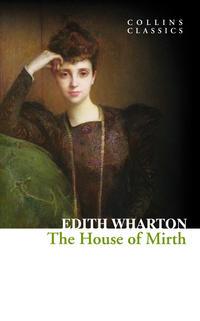 The House of Mirth, Wharton  Edith аудиокнига. ISDN42405182
