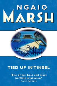 Tied Up In Tinsel, Ngaio  Marsh audiobook. ISDN42405206