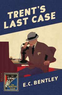 Trent’s Last Case - John Curran