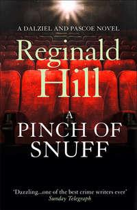 A Pinch of Snuff - Reginald Hill