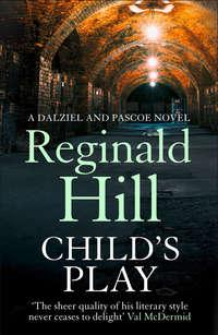 Child’s Play, Reginald  Hill audiobook. ISDN42405534