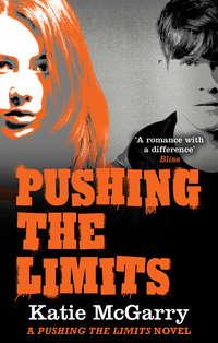 Pushing the Limits, Кэти Макгэрри książka audio. ISDN42405694