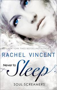 Never to Sleep - Rachel Vincent