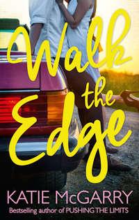 Walk The Edge - Кэти Макгэрри