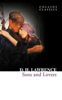 Sons and Lovers - D. Lawrence
