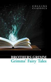 Grimms’ Fairy Tales, Brothers  Grimm аудиокнига. ISDN42406726