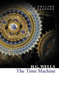 The Time Machine, Герберта Уэллса audiobook. ISDN42406758