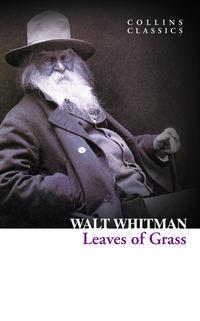 Leaves of Grass - Walt Whitman