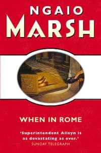 When in Rome - Ngaio Marsh