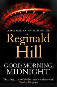 Good Morning, Midnight, Reginald  Hill audiobook. ISDN42407126