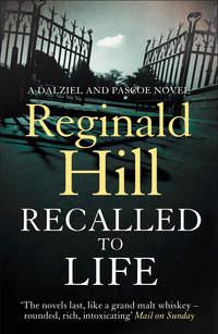 Recalled to Life - Reginald Hill