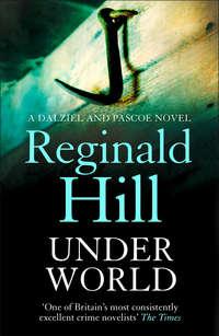 Under World - Reginald Hill