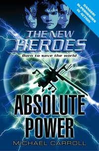 Absolute Power, Michael  Carroll audiobook. ISDN42407342