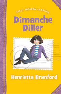 Dimanche Diller, Henrietta  Branford Hörbuch. ISDN42407518
