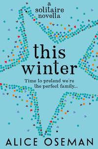 This Winter, Alice  Oseman audiobook. ISDN42407542