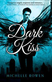 Dark Kiss, Michelle  Rowen audiobook. ISDN42407566