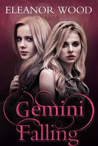 Gemini Falling - Eleanor Wood