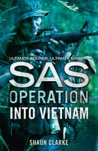 Into Vietnam, Shaun  Clarke audiobook. ISDN42408430