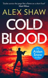 Cold Blood, Alex  Shaw audiobook. ISDN42408446