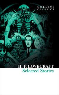 Selected Stories, Говарда Филлипса Лавкрафта książka audio. ISDN42409182
