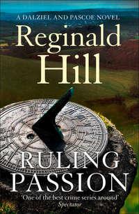 Ruling Passion, Reginald  Hill audiobook. ISDN42409678