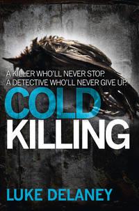 Cold Killing, Luke  Delaney książka audio. ISDN42409742