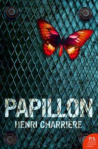 Papillon, Анри Шарьера audiobook. ISDN42409806