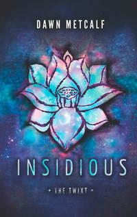 Insidious, Dawn  Metcalf audiobook. ISDN42410078