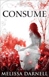 Consume, Melissa  Darnell audiobook. ISDN42410470