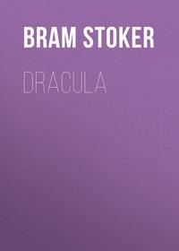 Dracula, Брэма Стокер audiobook. ISDN42410950