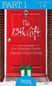 The 13th Gift: Part One,  audiobook. ISDN42411486