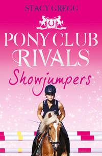 Showjumpers - Stacy Gregg