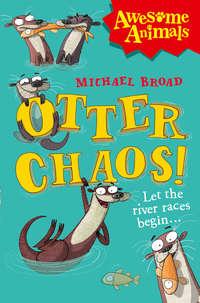 Otter Chaos!, Джима Филда audiobook. ISDN42412374