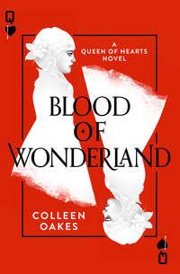 Blood of Wonderland, Colleen  Oakes audiobook. ISDN42412622