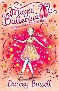 Rosa and the Golden Bird, Darcey  Bussell audiobook. ISDN42412846