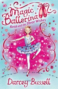 Rosa and the Three Wishes, Darcey  Bussell książka audio. ISDN42412878