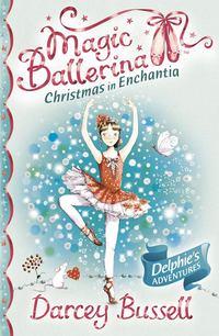 Christmas in Enchantia, Darcey  Bussell аудиокнига. ISDN42412966