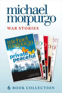 Morpurgo War Stories, Michael  Morpurgo аудиокнига. ISDN42413334