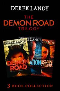 The Demon Road Trilogy: The Complete Collection: Demon Road; Desolation; American Monsters, Derek  Landy audiobook. ISDN42413414