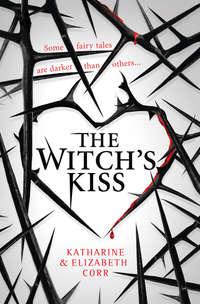 The Witch’s Kiss - Katharine Corr