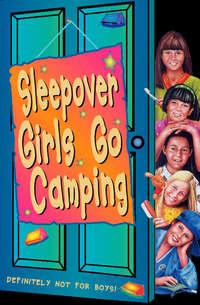 Sleepover Girls Go Camping,  książka audio. ISDN42413998